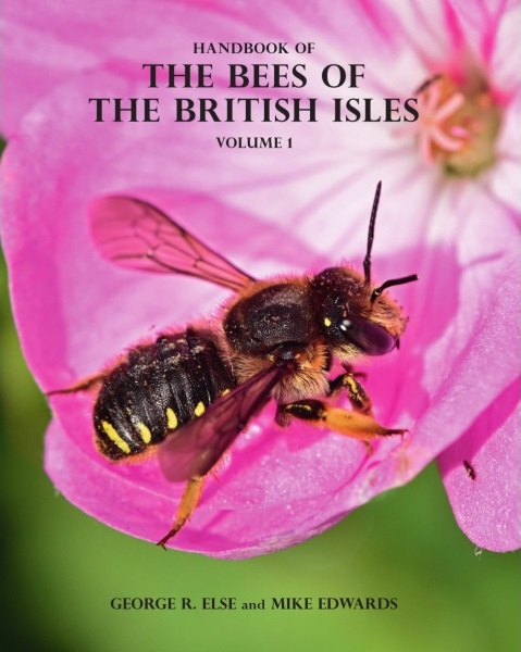 Handbook of the Bees of the British Isles: Volume 1 de George R. Else and Mike Edwards