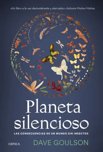 Portada del libro Planeta silencioso de Dave Goulson (Editorial Crítica)